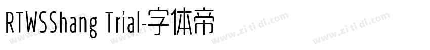 RTWSShang Trial字体转换